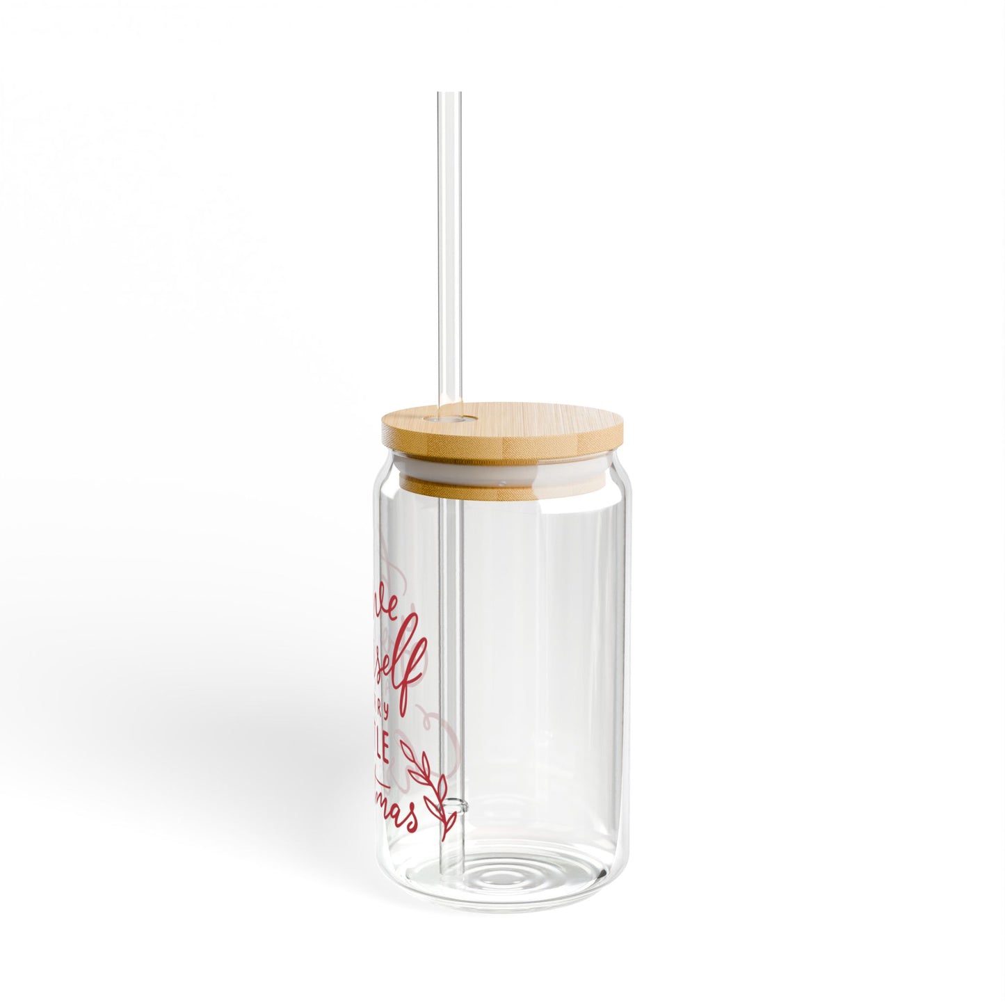 Have yourself a merry little Christmas Sipper Glass, 16oz