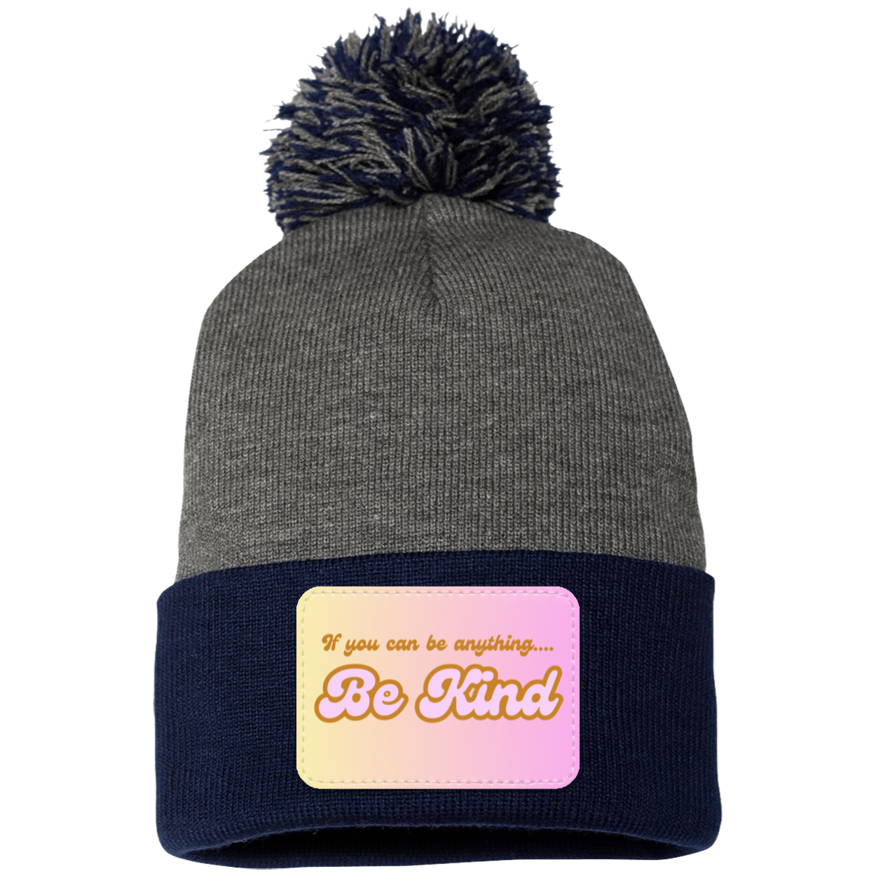 Be Kind Pom Pom Knit Cap - Patch