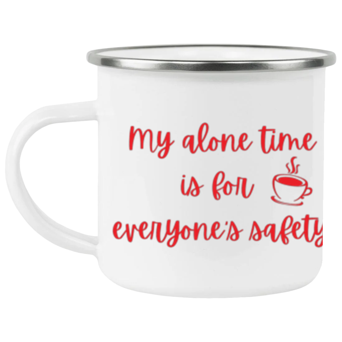 My alone time Enamel Camping Mug
