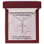 Beautiful Cross Necklace - To my daughter - Philippians 4:13 message