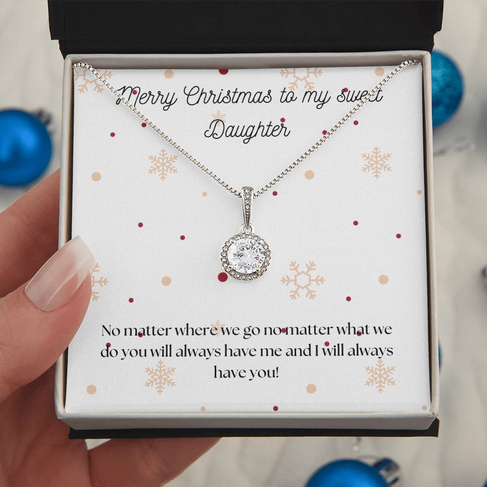 Merry Christmas to my Sweet Daughter - Eternal Hope Necklace
