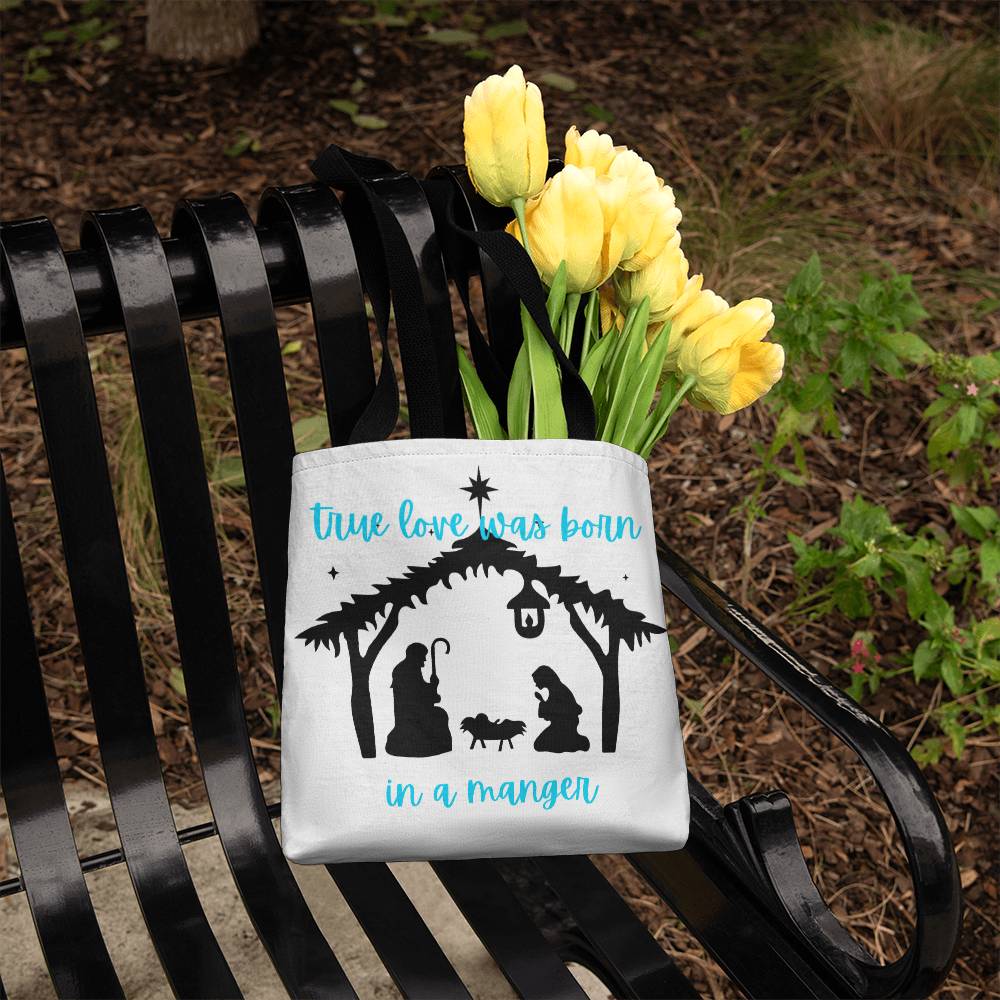 true love was born in a manger Classic Tote