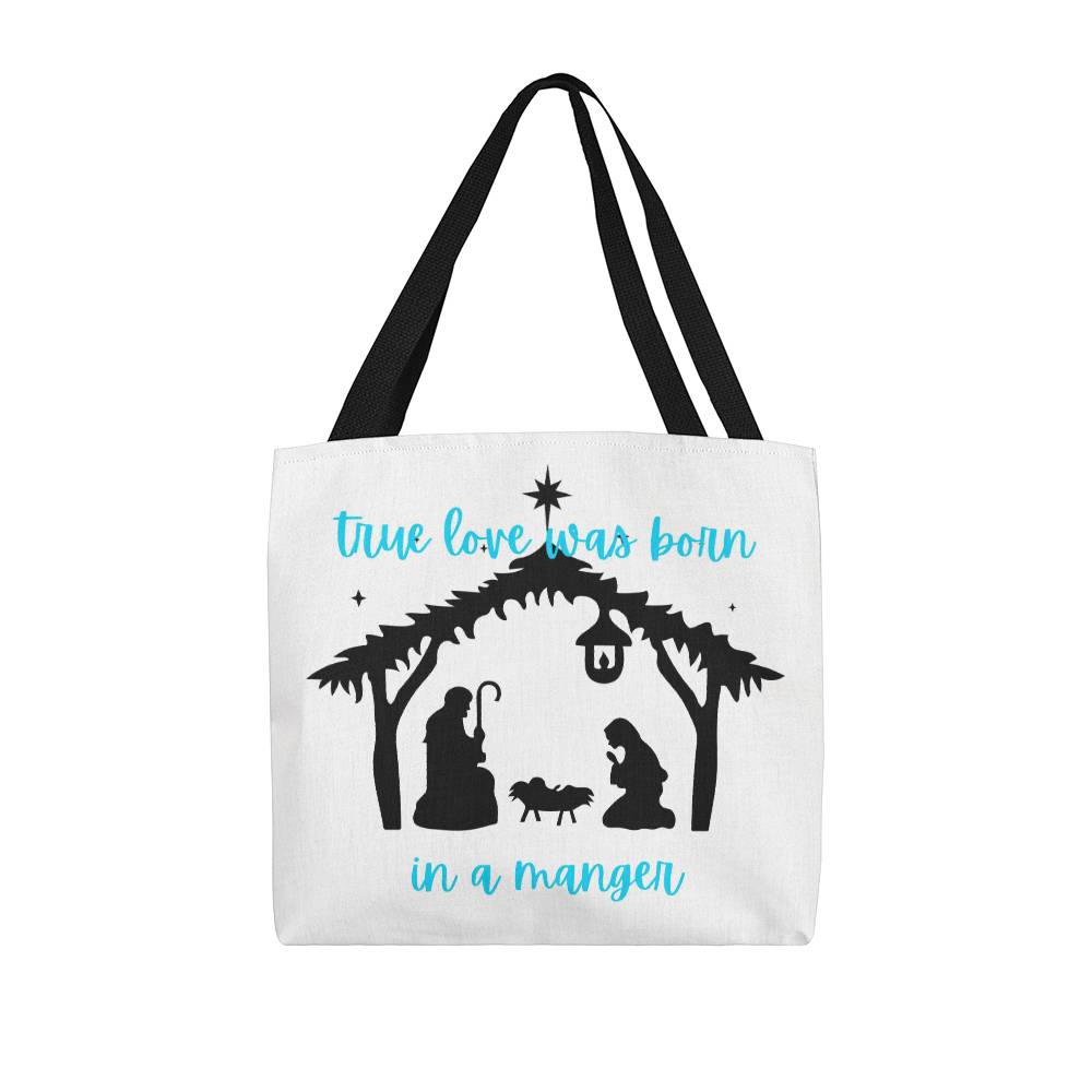 true love was born in a manger Classic Tote