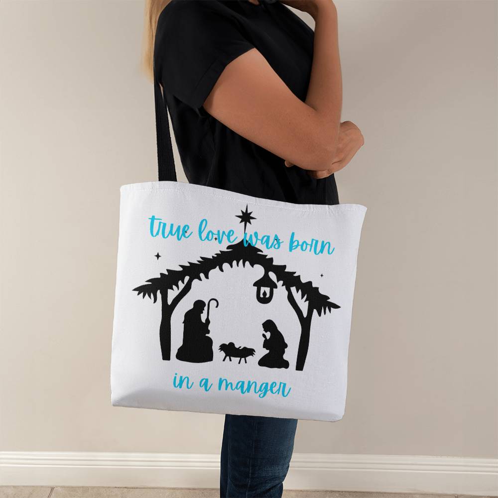 true love was born in a manger Classic Tote
