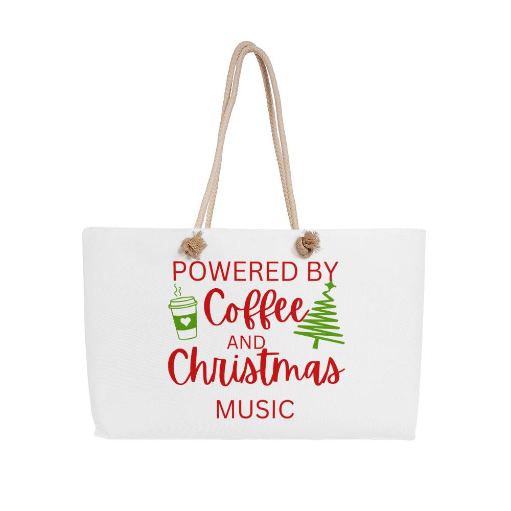 Powered by Coffee and Christmas Music Weekender Tote