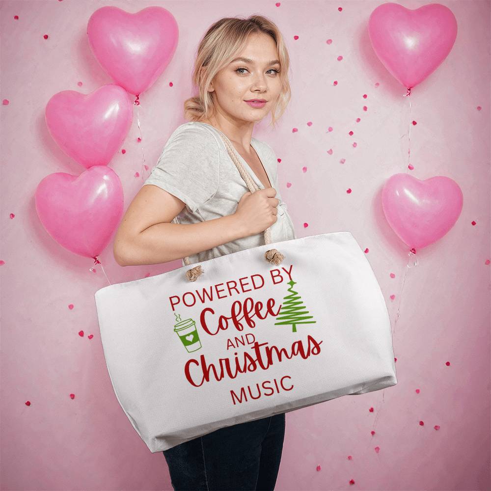 Powered by Coffee and Christmas Music Weekender Tote