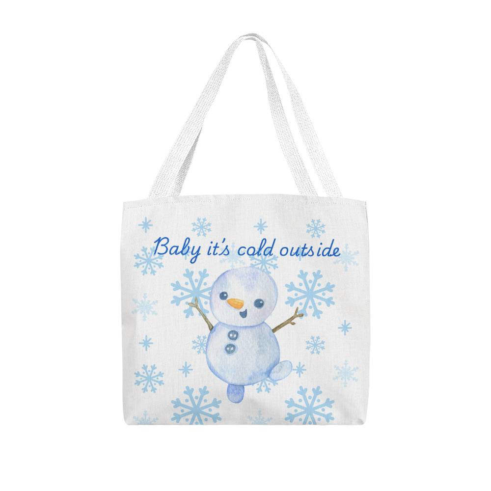 Baby It's Cold Outside Classic Tote
