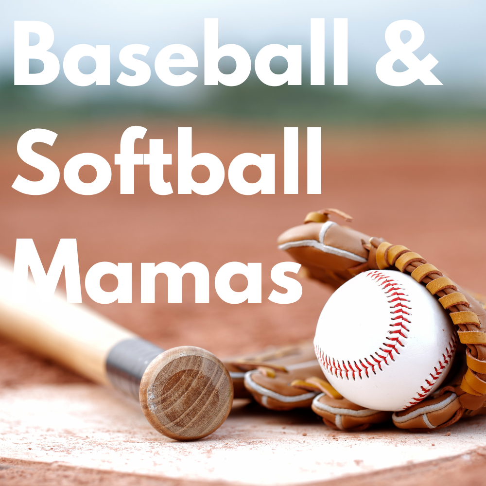 Baseball & Softball Mamas