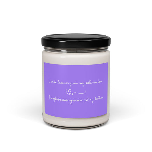 Sister In Law - Scented Soy Candle, 9oz