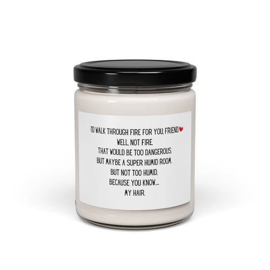 Walk through fire - Scented Soy Candle, 9oz