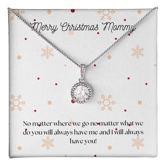 Merry Christmas Mommy - Eternal Hope Necklace