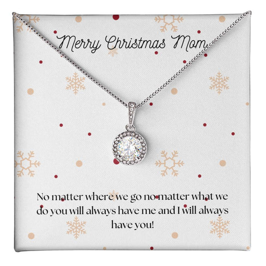 Merry Christmas Mom - Eternal Hope Necklace