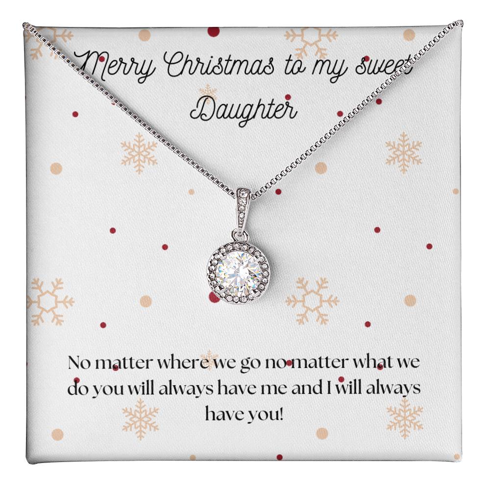 Merry Christmas to my Sweet Daughter - Eternal Hope Necklace